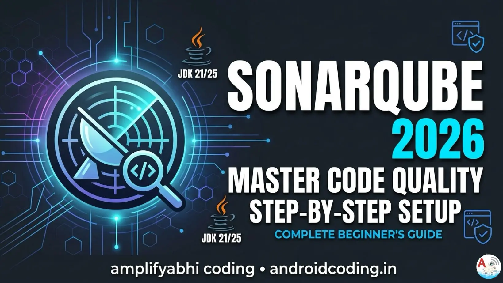 SonarQube tutorial for beginners 2026 showing step-by-step master code quality guide for developers.